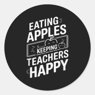 Eating Apples Keeping Teachers Happy  Classic Round Sticker