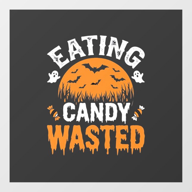 Eating Candy Wasted Halloween Design_1 (Sheet)