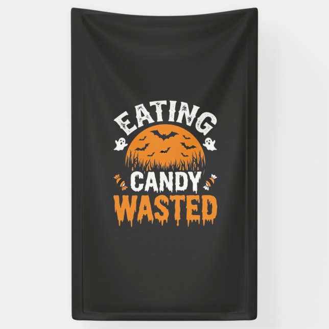 Eating Candy Wasted Halloween Design_1 Banner (Vertical)