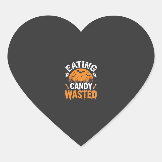 Eating Candy Wasted Halloween Design_1 Heart Sticker (Front)