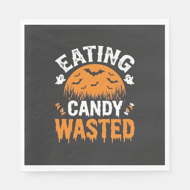 Eating Candy Wasted Halloween Design_1 Napkin (Front)
