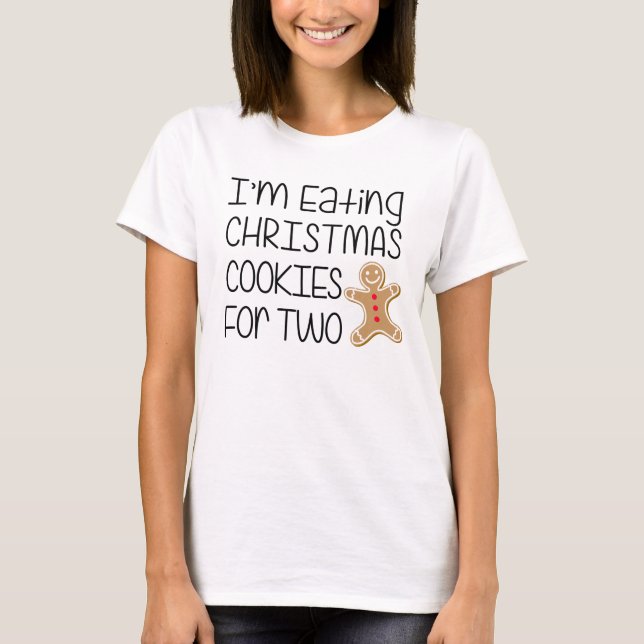 Eating Christmas Cookies For Two T-Shirt (Front)