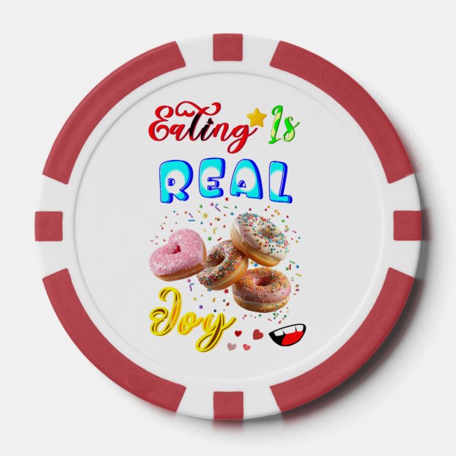 Eating Gaming Is Real Joy Poker Chips (Front)