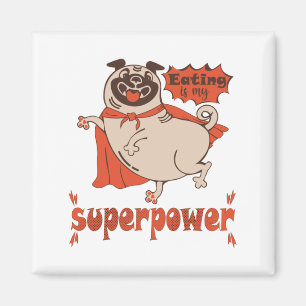 Eating is my superpower red cloak pug comic style magnet