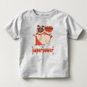 Eating is my superpower red cloak pug comic style  toddler T-Shirt