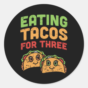 Eating Tacos For Three Pregnancy Twins Cinco De Ma Classic Round Sticker