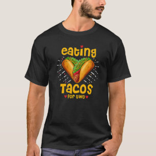 Eating Tacos For Two Pregnancy Announcement Gender T-Shirt