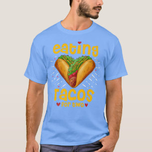 eating tacos for two pregnancy announcement gender T-Shirt