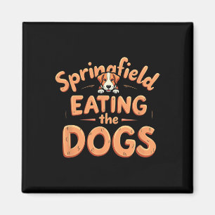 Eating The Dogs In Springfield Election Magnet