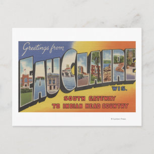 Eau Claire, Wisconsin - Large Letter Scenes Postcard