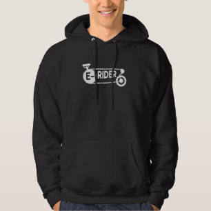 EBike E RIDER Rider E Bike Saying Funny Electric B Hoodie