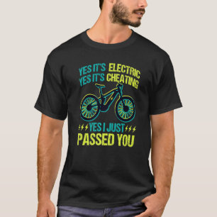 EBike Retro Bicycle MTB Cycling E Bike Yes I just T-Shirt