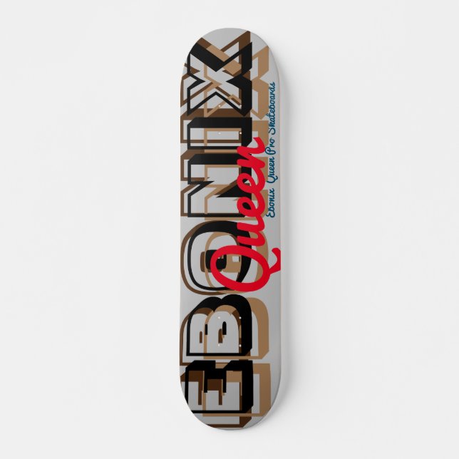 EBONIX QUEEN 7 3/4" Skateboard Deck (Front)