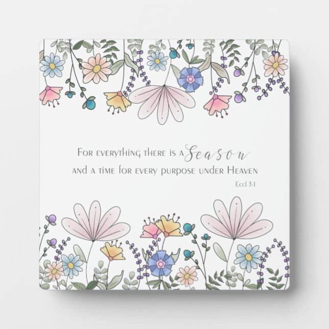 Eccl 3:1 For Everything there is a Season  Plaque (Front)