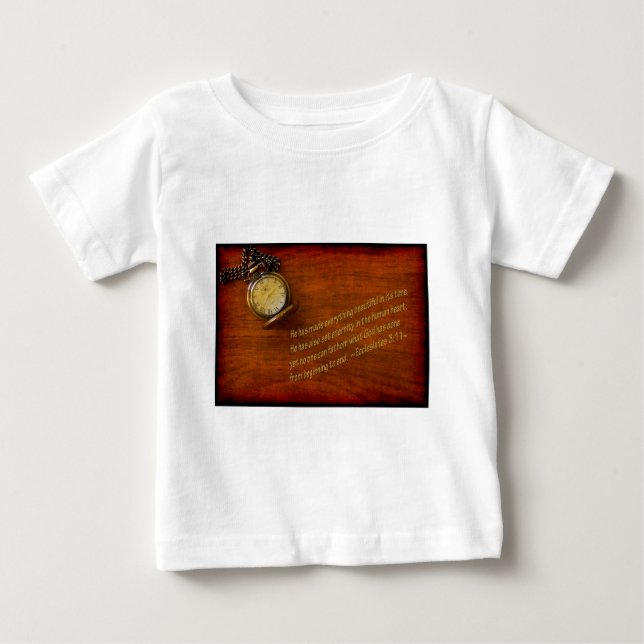 Ecclesiastes 3:11 baby T-Shirt (Front)