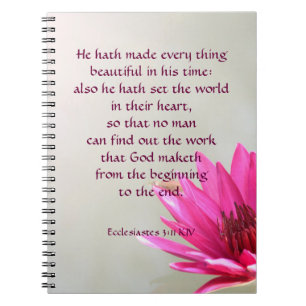 Ecclesiastes 3:11 Everything beautiful in His time Spiral Notebook