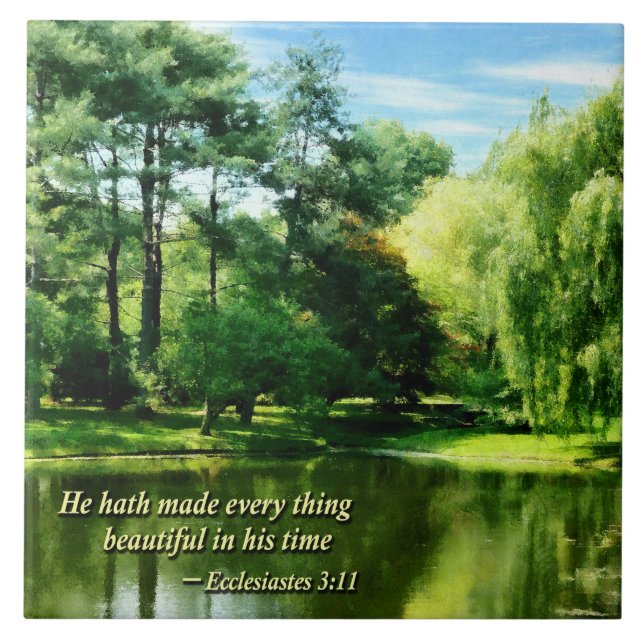 Ecclesiastes 3 11 He Hath Made Everything Beautifu Tile (Front)