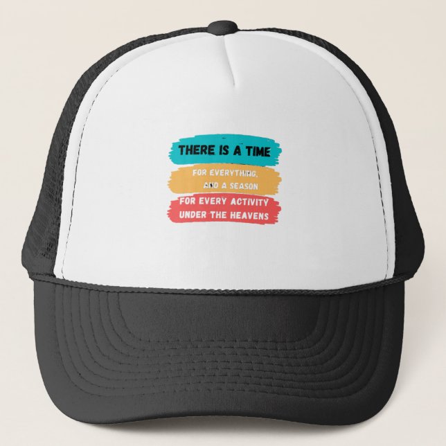 ECCLESIASTES 3 TRUCKER HAT (Front)