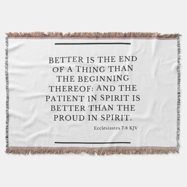 Ecclesiastes 7:8 Bible Verse Quote KJV Throw Blanket (Front)