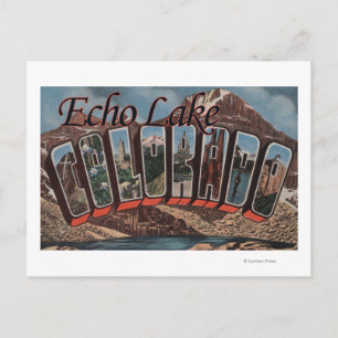 Echo Lake, Colorado - Large Letter Scenes Postcard