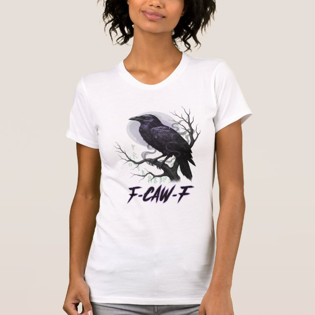Echoes of the Night: "F-CAW-F" Mystic Raven Tee  (Front)