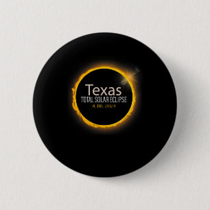 Eclipse 2024 Shirt Total Solar Eclipse State Texas 6 Cm Round Badge