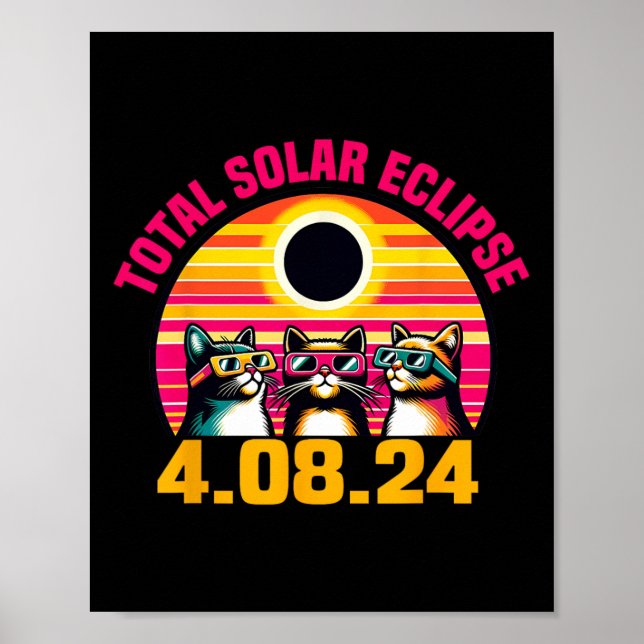 Eclipse 2024 Total Eclipse April 8th 2024 Cat Gles Poster (Front)
