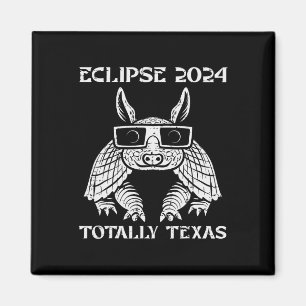 Eclipse 2024 Totality Texas Armadillo Men Women Ki Magnet