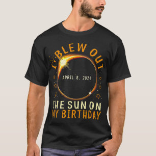 Eclipse Birthday I Blew Out The Sun On My Birthday T-Shirt