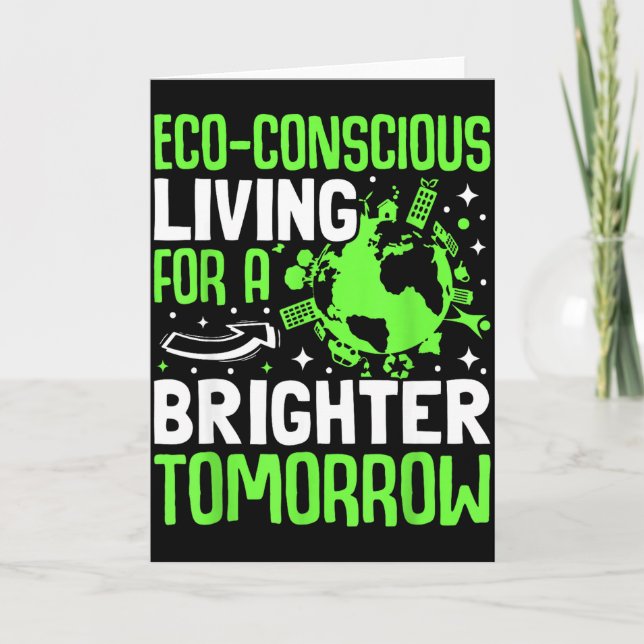 Eco-conscious Living For A Brighter Tomorrow Eco E Card (Front)