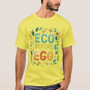 Eco Ego  T-Shirt