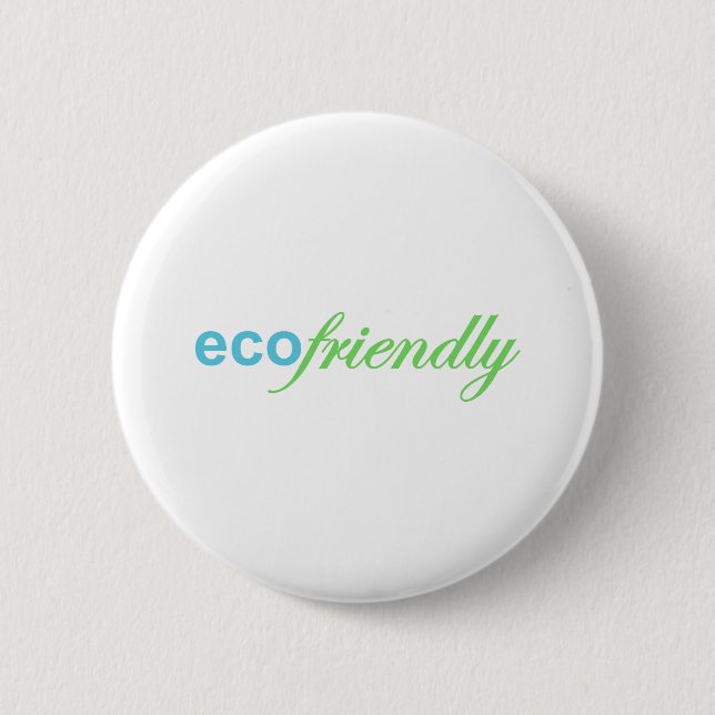 Eco Friendly 6 Cm Round Badge (Front)