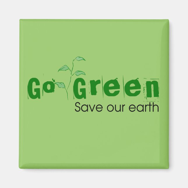 Eco Friendly | Go Green Magnet (Front)