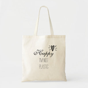 Eco-Friendly Happy I'm Not Plastic Reusable Green Tote Bag