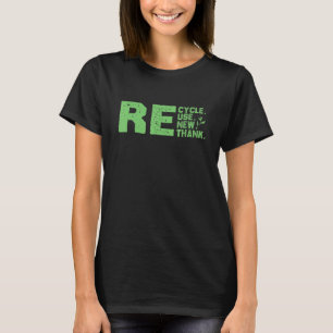 Eco-Friendly Recycle, Reuse, Renew, Re-Think T-Shirt