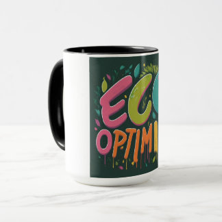 "Eco Optimist: Multi-Coloured Textual Mug Design