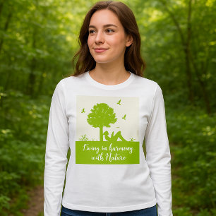 Eco Quote Living in Harmony with Nature T-Shirt