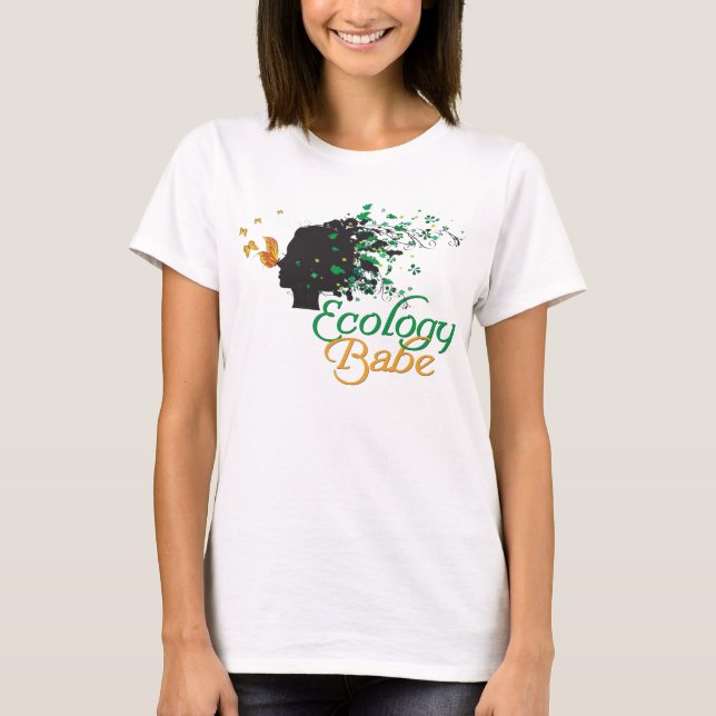 Ecology Babe Nature lovers shirt (Front)