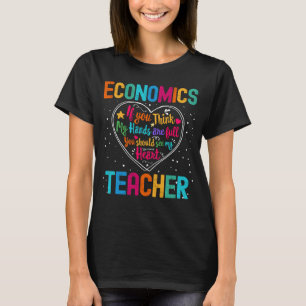 Economics Teacher Appreciation Week Back to School T-Shirt
