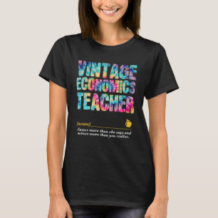 Economics Teacher Appreciation Week Back to School T-Shirt