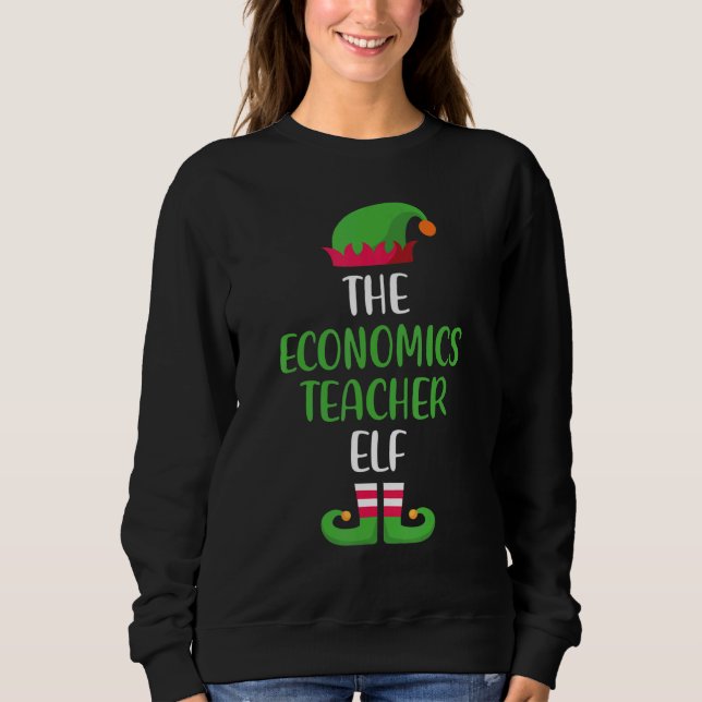 Economics Teacher Elf Christmas Family Matching Gr Sweatshirt (Front)