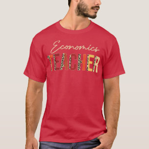 Economics Teacher leopard Fall Autumn Lovers Thank T-Shirt