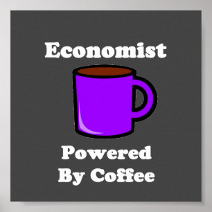 "Economist" Powered by Coffee Poster
