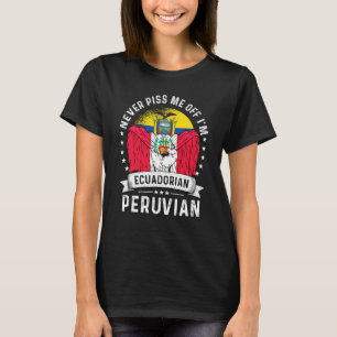 Ecuador Flag Peru Grown Humor Citizen Pride T-Shirt