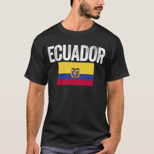 Ecuador Flag Proud Ecuadorian Patriotic Ecuador T-Shirt