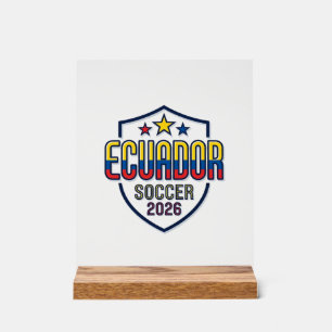 Ecuador Soccer 2026 Soccer Bold Country Typography Acrylic Sign