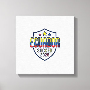 Ecuador Soccer 2026 Soccer Bold Country Typography Canvas Print