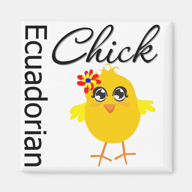 Ecuadorian Chick Magnet (Front)