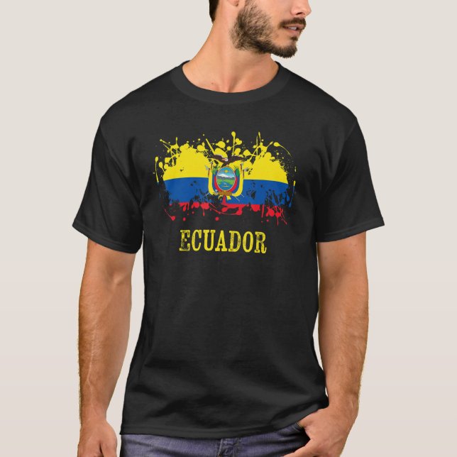 Ecuadorian enthusiasts for Ecuador and Ecuador T-Shirt (Front)