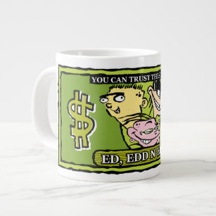 Ed, Edd, n Eddy Dollar Bill Large Coffee Mug